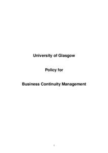 University of Glasgow  Policy for Business Continuity Management