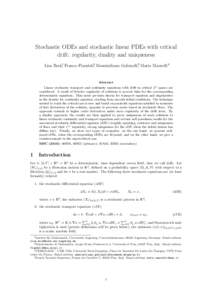 Stochastic ODEs and stochastic linear PDEs with critical drift: regularity, duality and uniqueness Lisa Beck1, Franco Flandoli2, Massimiliano Gubinelli3, Mario Maurelli4 Abstract Linear stochastic transport and continuit