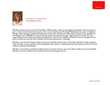 A PROPOSAL FOR C&W BIOGRAPHY C&W PROFILE MICHELLE CONSTANT VICE PRESIDENT, RETAIL