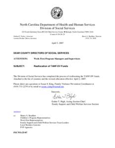 North Carolina Department of Health and Human Services Division of Social Services 325 North Salisbury Street • 2410 Mail Service Center • Raleigh, North Carolina[removed]Courier # [removed]Michael F. Easley, Gove