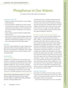 Phosphorus in Our Waters By A d ina Paytan an d Ka r e n M c L au g h lin Purpose s OF ACTIVITY •	 Familiarize students with the problem of nutrient loading and eutrophication.