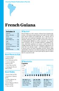 ©Lonely Planet Publications Pty Ltd  French Guiana Cayenne.........................731 Rémire-Montjoly[removed]Cacao............................ 736