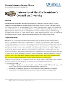 Diversity Survey on Campus Climate Communication/Public Relations Strategic Plan University of Florida President’s Council on Diversity Overview