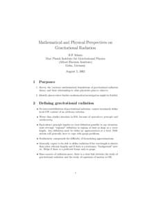 Mathematical and Physical Perspectives on Gravitational Radiation B F Schutz