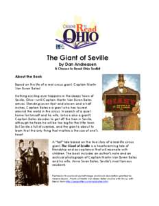 The Giant of Seville by Dan Andreasen A Choose to Read Ohio Toolkit About the Book Based on the life of a real circus giant, Captain Martin