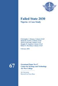 Failed State[removed]Nigeria—A Case Study by  Christopher J. Kinnan, Colonel, USAF