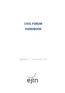 CIVIL FORUM HANDBOOK Barcelona, 17-19 November 2010  Contents