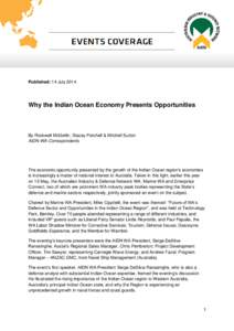 Published: 14 JulyWhy the Indian Ocean Economy Presents Opportunities By Rockwell McGellin, Stacey Petchell & Mitchell Sutton AIDN-WA Correspondents