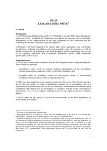 CS-25 EXPLANATORY NOTE 1 I. General Background 1. On 27 September 2002 Regulation (EC) Noof 15 July 2002 (