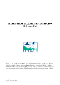 TERRESTRIAL MACARONESIAN REGION Reference List Reference Lists include protected habitat types (Habitats Directive Annex I) and species (Habitats Directive Annex II) present in the bio-geographical region by Member State