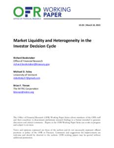 Market Liquidity and Heterogeneity in the Investor Decision Cycle