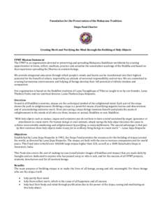 Foundation for the Preservation of the Mahayana Tradition Stupa Fund Charter Creating Merit and Purifying the Mind through the Building of Holy Objects  FPMT Mission Statement