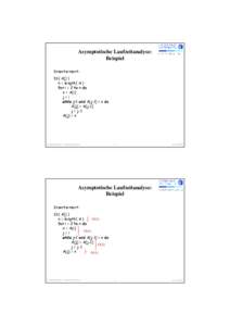 Asymptotische Laufzeitanalyse: Beispiel Insertionsort: IS( A[] ) n = length( A ) for i = 2 to n do
