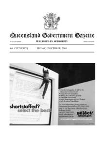 Queensland Government Gazette PP[removed]Vol. CCCXXXIV]  PUBLISHED BY AUTHORITY