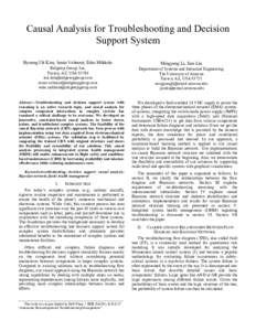 Causal Analysis for Troubleshooting and Decision Support System Byoung Uk Kim, Sonia Vohnout, Esko Mikkola Mingyang Li, Jian Liu