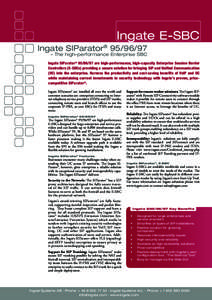 Ingate E-SBC Ingate SIParator® [removed] – The high-performance Enterprise SBC  Ingate SIParator® [removed]are high-performance, high-capacity Enterprise Session Border