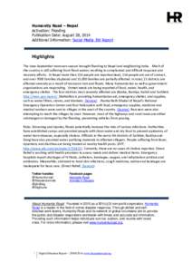 Humanity Road – Nepal Activation: Flooding Publication Date: August 28, 2014 Additional Information: Social Media 3W Report  Highlights