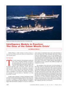 © B e tt m a n n / C O R B I S , I m a g e U[removed]American and Russian ships offshore Puerto Rico, 10 November[removed]Intelligence Models in Practice: The Case of the Cuban Missile Crisis 1
