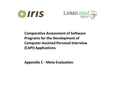 Comparative Assessment of Software Programs for the Development of Computer-Assisted Personal Interview (CAPI) Applications  Appendix C - Meta-Evaluation