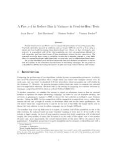 A Protocol to Reduce Bias & Variance in Head-to-Head Tests Akim Boyko∗ Zaid Harchaoui†  Thomas Nedelec∗