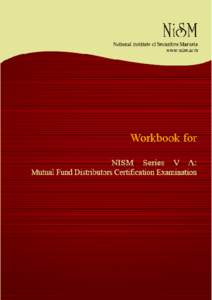 Workbook for NISM-Series-V- A: Mutual Fund Distributors Certification Examination  National Institute of Securities Markets