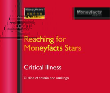 Critical Illness  Outline of criteria and rankings 2016 Star Ratings Critical Illness