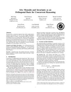 Iris: Monoids and Invariants as an Orthogonal Basis for Concurrent Reasoning Ralf Jung David Swasey