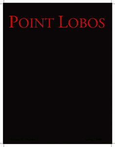 POINT LOBOS  Volume 32 * Number 1 