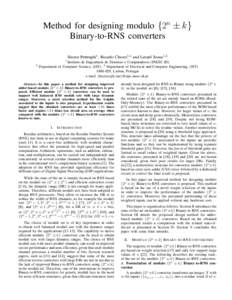 Method for designing modulo {2n ± k} Binary-to-RNS converters Hector Pettenghi1 , Ricardo Chaves1,2 and Leonel Sousa1,3 1  2