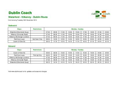 Dublin Coach Waterford - Kilkenny - Dublin Route Commencing Tuesday 16th December 2014 Outbound Stops