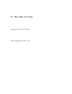 13 Hop, Skip, and Jump  Copyright 
c 1995 by The MIT Press. Draft: September 19, 1995 { 19 :18