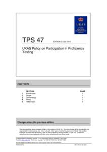 TPS 47  EDITION 2 | Oct 2013 UKAS Policy on Participation in Proficiency Testing