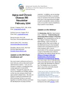 Aging and Chronic Diseases RIS Newsletter February 2014 Christy C Tangney, Ph.D., CNS, FACN; Chair, 