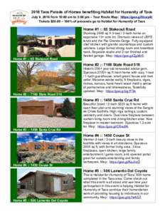 2016 Taos Parade of Homes benefiting Habitat for Humanity of Taos July 9, 2016 from 10:00 am to 3:00 pm – Tour Route Map: https://goo.gl/Vcey4t Tickets $20.00 – 100% of proceeds go to Habitat for Humanity of Taos Hom