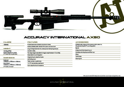 ACCURACY INTERNATIONAL AX50 CALIBRE FEATURES  ACCESSORIES