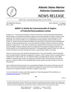 Atlantic States Marine Fisheries Commission NEWS RELEASE ASMFC Vision: Sustainably Managing Atlantic Coastal Fisheries