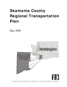 Skamania County Regional Transportation Plan May[removed]Southwest Washington Regional Transportation Council