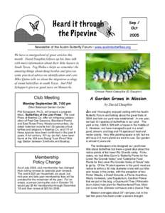 Sep / Oct 2005 Newsletter of the Austin Butterfly Forum • www.austinbutterflies.org We have a smorgasbord of great articles this month. David Dauphin follows up his June talk