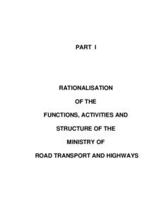 PART I  RATIONALISATION OF THE FUNCTIONS, ACTIVITIES AND STRUCTURE OF THE