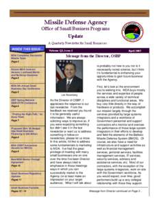 Missile Defense Agency  Office of Small Business Programs Update A Quarterly Newsletter for Small Businesses INSIDE THIS ISSUE...