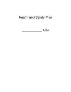Health and Safety Plan  _____________ Tribe Health and Safety Plan ____________________________ Reservation Transfer Stations