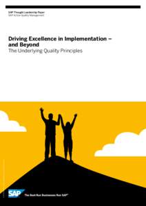 SAP Thought Leadership Paper SAP Active Quality Management Driving Excellence in Implementation – and Beyond