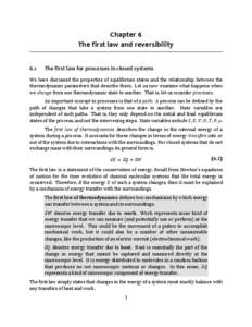 Chapter 6 The first law and reversibility 6.1 The first law for processes in closed systems