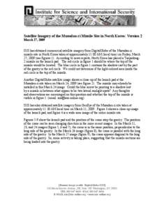 Satellite Imagery of the Musudan-ri Missile Site in North Korea: Version 2 March 27, 2009 ISIS has obtained commercial satellite imagery from DigitalGlobe of the Musudan-ri missile site in North Korea taken at approximat
