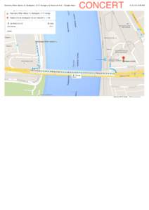 Pázmány Péter sétány 1c, Budapest, 1117 Hungary to Palace of Arts - Google Maps  CONCERT:48 PM