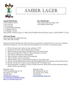 Amber Lager Liquid Malt Recipe Dry Malt Recipe  6.6 lbs Golden Lt Extract