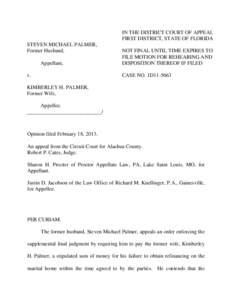 IN THE DISTRICT COURT OF APPEAL FIRST DISTRICT, STATE OF FLORIDA STEVEN MICHAEL PALMER, Former Husband, Appellant, v.