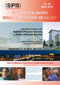 Nr. 39 März 2013 SPG MITTEILUNGEN COMMUNICATIONS DE LA SSP Joint Annual Meeting of the