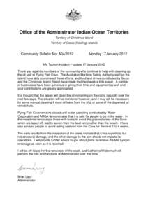 Office of the Administrator Indian Ocean Territories Territory of Christmas Island Territory of Cocos (Keeling) Islands Community Bulletin No: A04/2012