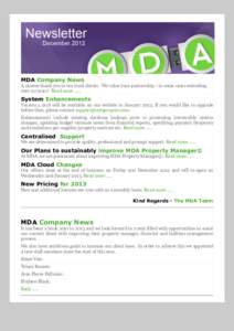MDA Company News A sincere thank you to our loyal clients. We value your partnership - in some cases extending over 20 years! Read more ….. System Enhancements Versionwill be available on our website in January